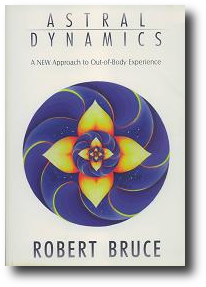 Astral Dynamics Original Edition eBook by Robert Bruce