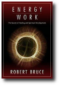 Energy Work by Robert Bruce