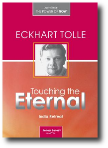 Eckhart Tolle - Touching the Eternal DVD Set